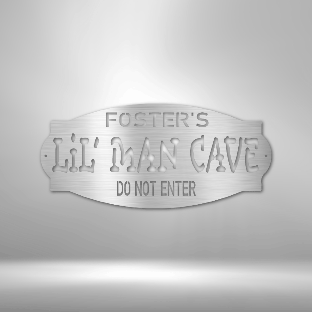 Personalized Lil Man Cave - Steel Sign